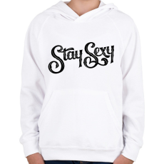 PRINTFASHION Stay Sexy - Gyerek kapucnis pulóver - Fehér