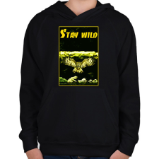 PRINTFASHION stay wild - Gyerek kapucnis pulóver - Fekete gyerek pulóver, kardigán