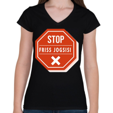 PRINTFASHION STOP - Friss jogsis - Női V-nyakú póló - Fekete női póló