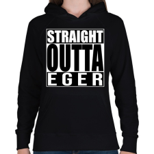 PRINTFASHION Straight Outta Eger - Női kapucnis pulóver - Fekete női pulóver, kardigán
