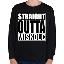 PRINTFASHION Straight Outta Miskolc - Gyerek pulóver - Fekete gyerek pulóver, kardigán