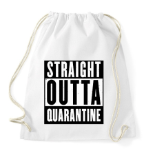 PRINTFASHION Straight outta quarantine - Sportzsák, Tornazsák - Fehér tornazsák