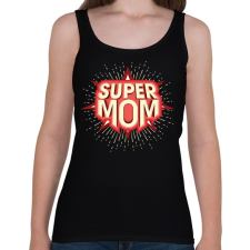 PRINTFASHION Super Mom - Női atléta - Fekete női trikó