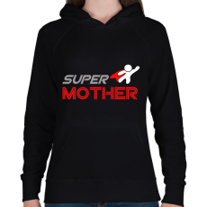 PRINTFASHION SUPER MOTHER - Női kapucnis pulóver - Fekete