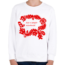 PRINTFASHION Szelíd szitkok - betyár mindenit - Gyerek pulóver - Fehér gyerek pulóver, kardigán