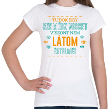 PRINTFASHION Szemész vicc - Női póló - Fehér női póló