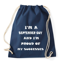 PRINTFASHION Szeptemberi vagyok és büszke vagyok a sikereimre - Sportzsák, Tornazsák - Sötétkék tornazsák