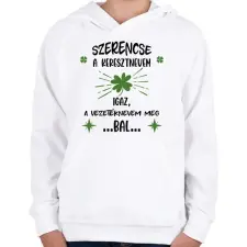 PRINTFASHION Szerencse a keresztnevem - Gyerek kapucnis pulóver - Fehér gyerek pulóver, kardigán