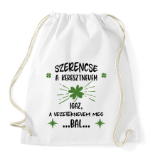 PRINTFASHION Szerencse a keresztnevem - Sportzsák, Tornazsák - Fehér tornazsák