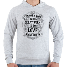 PRINTFASHION Szeresd amit csinálsz - Férfi kapucnis pulóver - Sport szürke