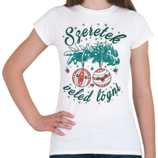 PRINTFASHION Szeretek veled lógni - Női póló - Fehér