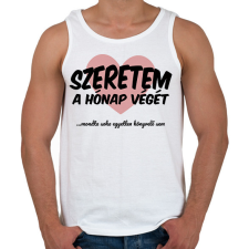PRINTFASHION Szeretem a hónap végét - Férfi atléta - Fehér atléta, trikó