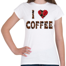 PRINTFASHION Szeretem a kávét- I love coffee - Női póló - Fehér