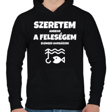 PRINTFASHION Szeretem, amikor a feleségem elenged horgászni - Férfi kapucnis pulóver - Fekete