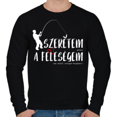 PRINTFASHION Szeretem, amikor a feleségem szó nélkül elenged horgászni! - Férfi pulóver - Fekete