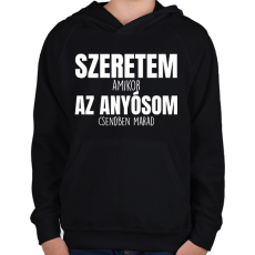PRINTFASHION Szeretem az anyósom fehér - Gyerek kapucnis pulóver - Fekete