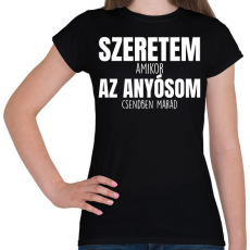 PRINTFASHION Szeretem az anyósom fehér - Női póló - Fekete