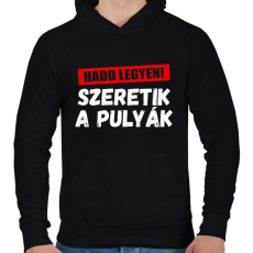 PRINTFASHION Szeretik a pulyák - Férfi kapucnis pulóver - Fekete