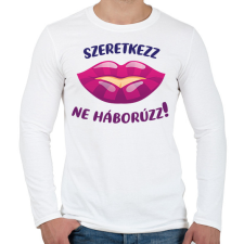 PRINTFASHION Szeretkezz, ne háborúzz!  - Férfi hosszú ujjú póló - Fehér férfi póló