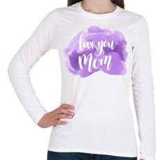 PRINTFASHION Szeretlek Anya - Női hosszú ujjú póló - Fehér