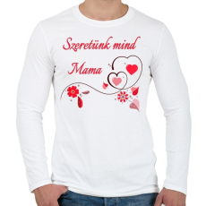 PRINTFASHION Szeretünk mind Mama - Férfi hosszú ujjú póló - Fehér