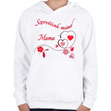 PRINTFASHION Szeretünk mind Mama - Gyerek kapucnis pulóver - Fehér gyerek pulóver, kardigán
