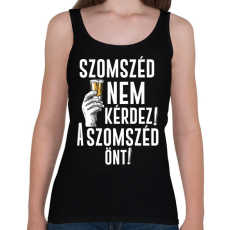 PRINTFASHION Szomszéd nem kérdez szomszéd önt - Női atléta - Fekete