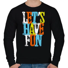 PRINTFASHION Szórakozzunk - Férfi pulóver - Fekete
