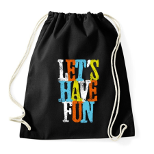 PRINTFASHION Szórakozzunk - Sportzsák, Tornazsák - Fekete tornazsák