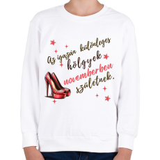 PRINTFASHION Szülinap november tűsarkú - Gyerek pulóver - Fehér