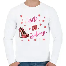 PRINTFASHION Szülinap tűsarkú pink 50 - Férfi pulóver - Fehér