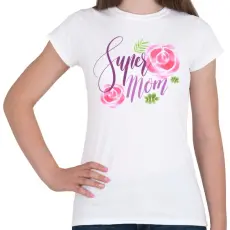 PRINTFASHION Szuper Anya - Női póló - Fehér