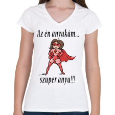 PRINTFASHION Szuper anyu - Női V-nyakú póló - Fehér női póló