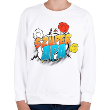 PRINTFASHION Szuper Apa - Gyerek pulóver - Fehér gyerek póló