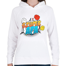 PRINTFASHION Szuper Apa - Női kapucnis pulóver - Fehér
