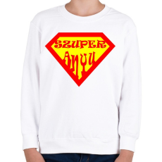PRINTFASHION Szuperanyu - Gyerek pulóver - Fehér