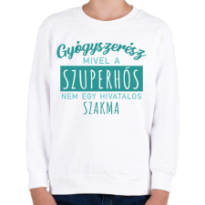 PRINTFASHION Szuperhős - Gyógyszerész - Gyerek pulóver - Fehér gyerek pulóver, kardigán