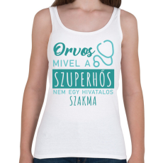 PRINTFASHION Szuperhős - Orvos - Női atléta - Fehér