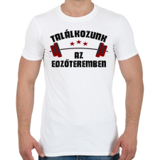 PRINTFASHION Találkozunk az edzőteremben - Férfi póló - Fehér férfi póló