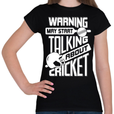 PRINTFASHION Talking about cricket - Női póló - Fekete