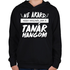 PRINTFASHION Tanár hang - Gyerek kapucnis pulóver - Fekete