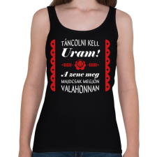 PRINTFASHION Táncolni kell Uram! - Női atléta - Fekete női trikó