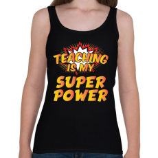 PRINTFASHION Tanítás a szupererőm - Női atléta - Fekete