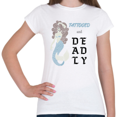 PRINTFASHION Tattooed and deadly - Női póló - Fehér