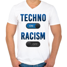 PRINTFASHION Techno On, Racism Off - Férfi V-nyakú póló - Fehér férfi póló