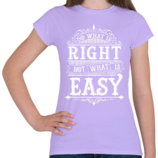 PRINTFASHION Tedd, ami helyes - Női póló - Viola női póló