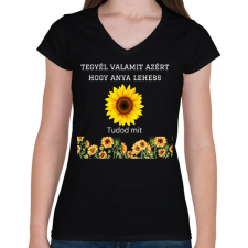 PRINTFASHION Tegyél valamit azért hogy anya lehess - Női V-nyakú póló - Fekete női póló