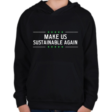 PRINTFASHION Tegyük fenttarthatóvá! - Gyerek kapucnis pulóver - Fekete gyerek pulóver, kardigán