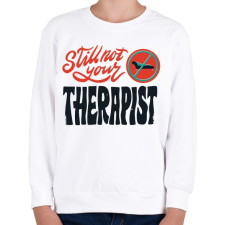 PRINTFASHION Terapeuta - nem vagyok a terapeutád - Gyerek pulóver - Fehér gyerek pulóver, kardigán