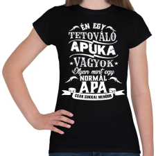 PRINTFASHION Tetováló apuka - Női póló - Fekete női póló